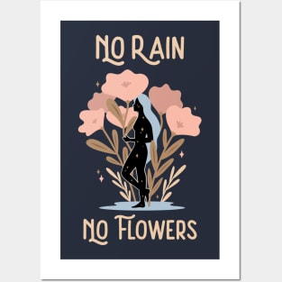 Inspiration Quote for Hope No Rain and No Flowers Posters and Art